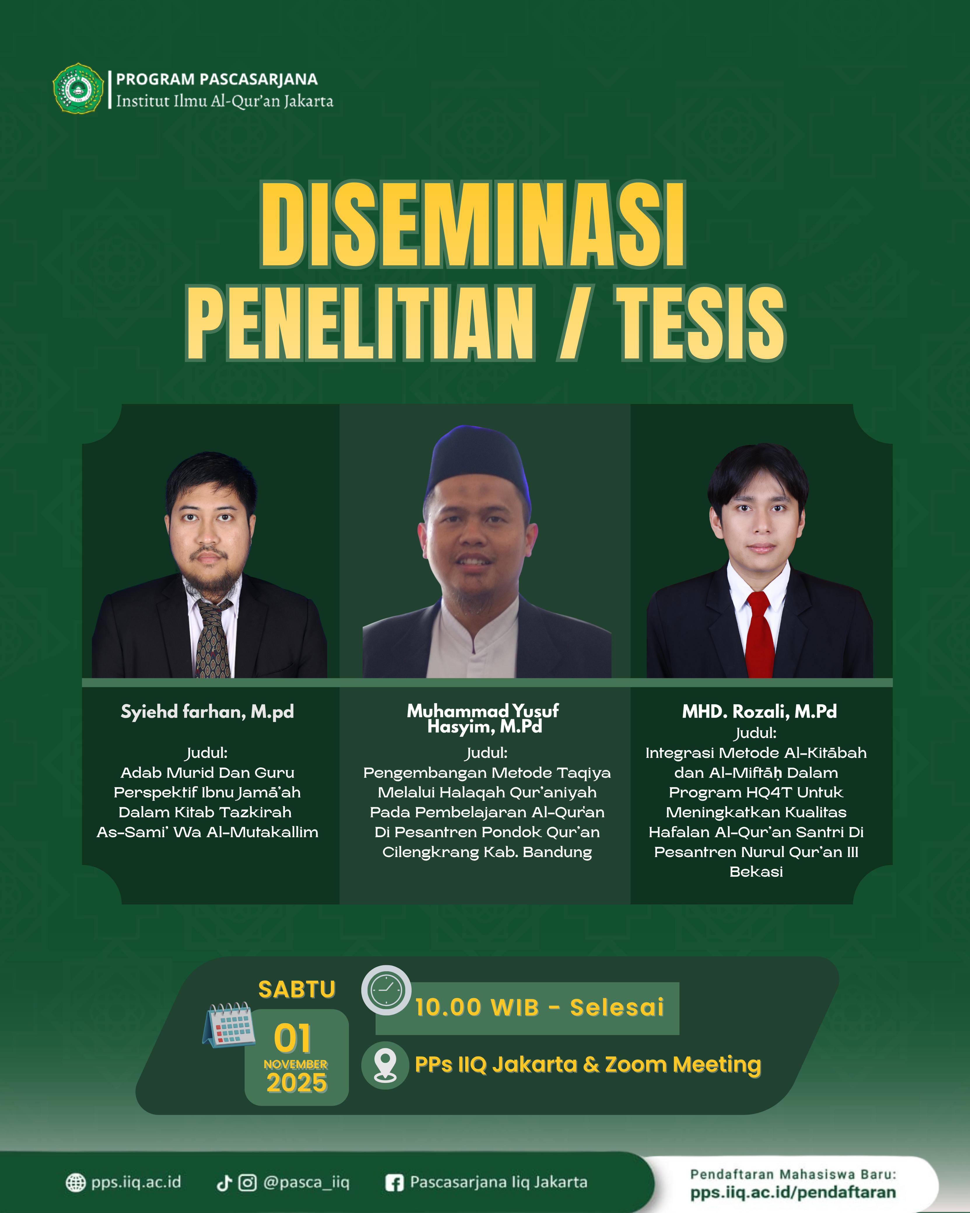 Program Studi S2 Pendidikan Agama Islam (PAI) Pascasarjana Institut Ilmu Al-Qur’an (IIQ) Jakarta Melaksanakan Kegiatan Diseminasi Hasil Penelitian Mahasiswa